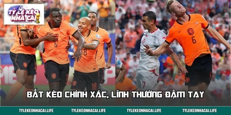 Bắt kèo chính xác, lĩnh thưởng đậm tay