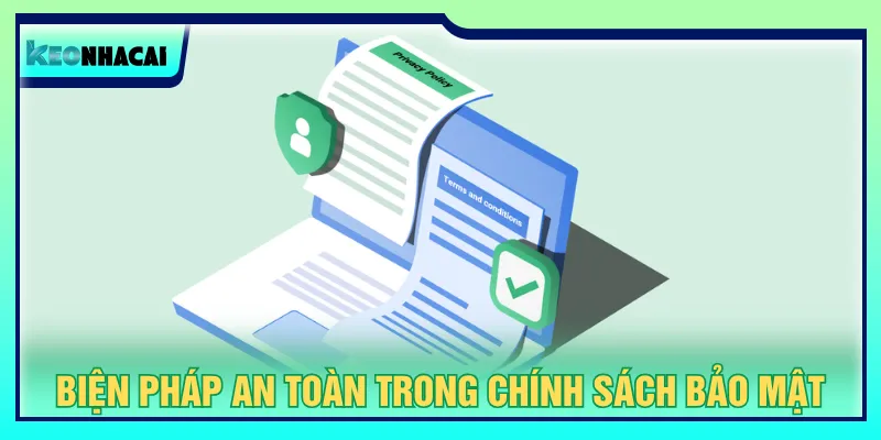 Biện pháp chính sách bảo mật giúp nâng cao trải nghiệm