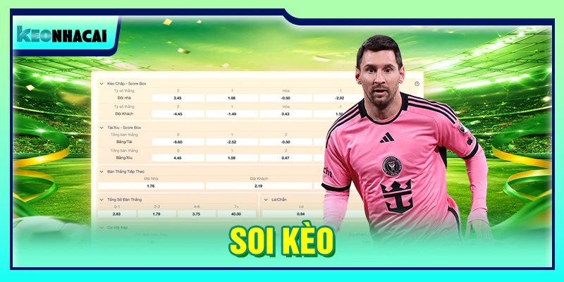 Soi Kèo Chuẩn Xác Nhất Cùng Bí Quyết Bắt Độ Từ Cao Thủ